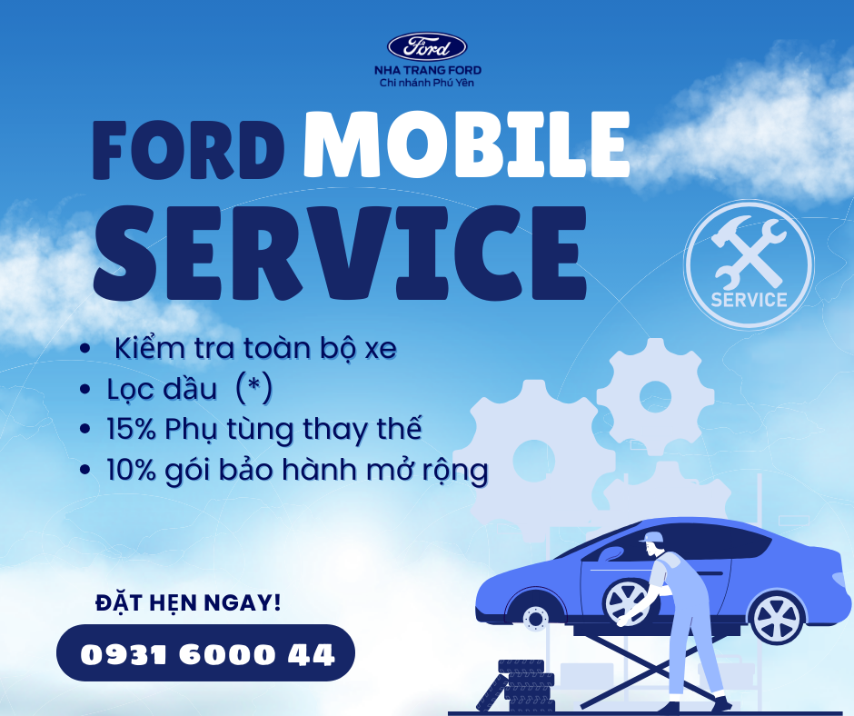 FORD MOBILE SERVICE – BẢO DƯỠNG LƯU ĐỘNG TẠI PHÚ YÊN