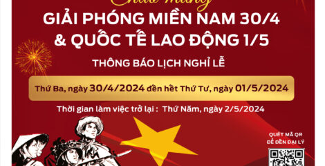 THÔNG BÁO LỊCH NGHỈ LỄ 30/4 & 01/5