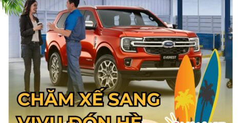 CHĂM XẾ SANG – VIVU ĐÓN HÈ CÙNG NHA TRANG FORD
