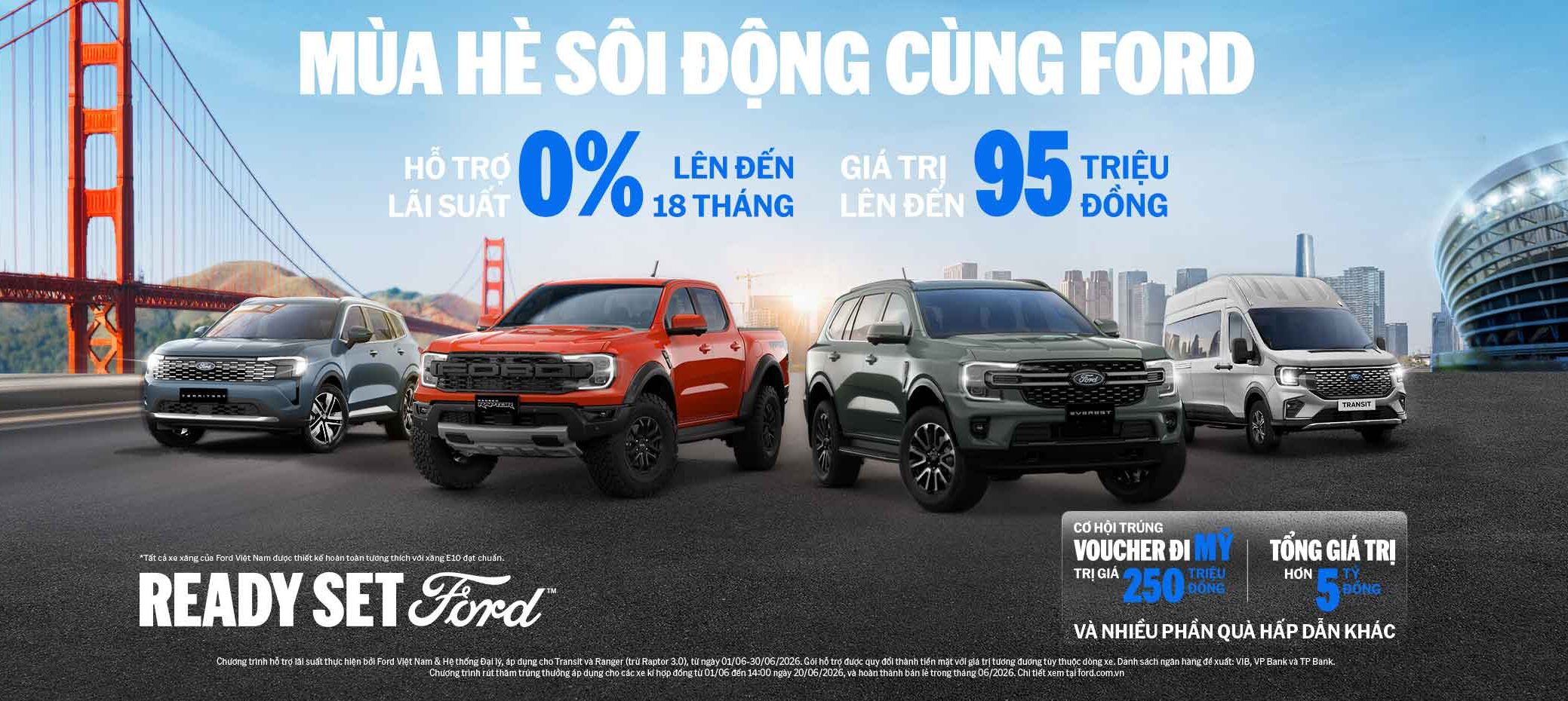 Ford Hỗ Trợ Lãi Suất Cố Định 0% Và Cơ Hội Trúng Chuyến Đi Mỹ
